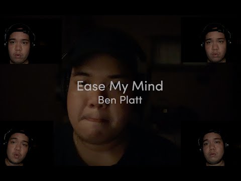 Ben Platt - Ease My Mind (Cover) | Kurt Fick