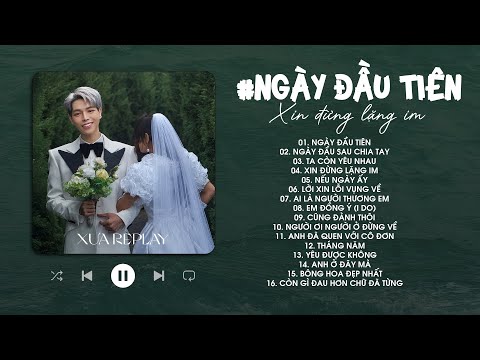Ngày Đầu Tiên, Nếu Ngày Ấy, Bông Hoa Đẹp Nhất - Những Bản Hits Hay Nhất Của Đức Phúc,Soobin,Quân A.P