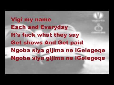 DJ Vigilante ft Ma E, PRO & Maggz - Sgelekeqe (Lyrics)