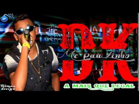 MC Paulinho DK - Ai Mais Que Legal ♪ NOVA 2014