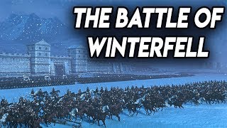 THE BATTLE OF WINTERFELL - Total War: Game OF Thrones