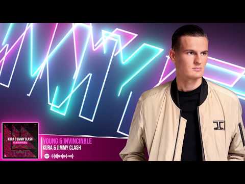 KURA & Jimmy Clash - Young & Invincible