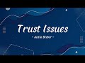 Justin Bieber – Trust Issues (ByLyrics)