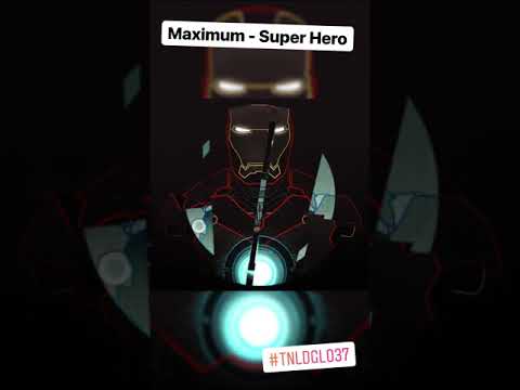TNLDGL037 - Maximum "Super Hero"