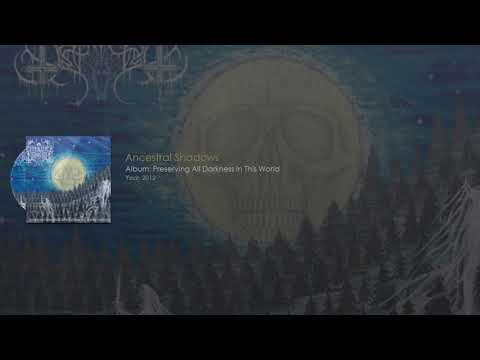 Ancestral Shadows ‎- Preserving All Darkness In This World