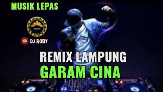 Download lagu DJ REMIX LAMPUNG MUSIK LEPAS TERBARU X GARAM CINA mp3