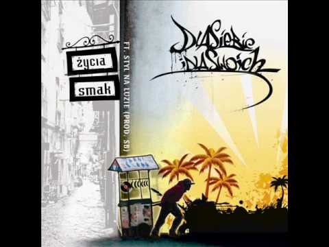 Dla Siebie i Dla Swoich - Życia smak ft. Styl Na Luzie cuty dj Krug