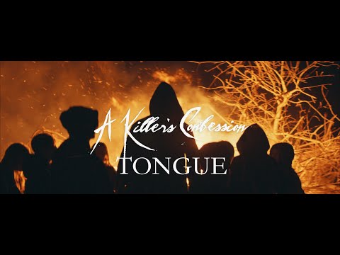A Killer's Confession - TONGUE (Official Video)