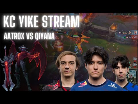 KC Yike Stream | Yike Caps VS GX LEC | Aatrox VS Qiyana| ChampionsQ