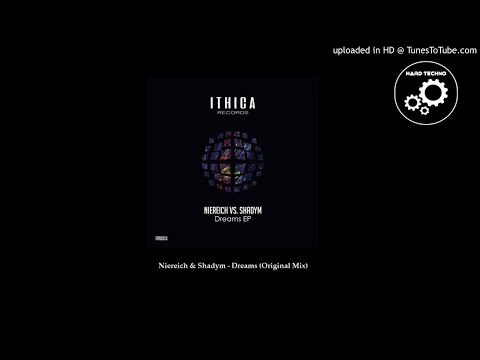 Niereich & Shadym - Dreams (Original Mix)