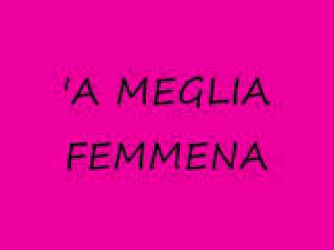 Salvatore  Ciaccia - 'A meglia femmena