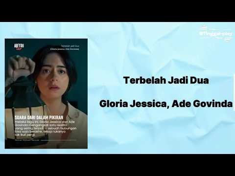Gloria Jessica, Ade Govinda - Terbelah Jadi Dua (Lyrics)