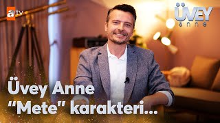 Hakan Eratik'in gözünden Üvey Anne ve "Mete" Karakteri... | Üvey Anne Özel Röportaj