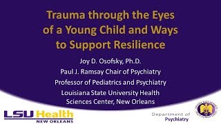 Trauma Through the Eyes of a Young Child