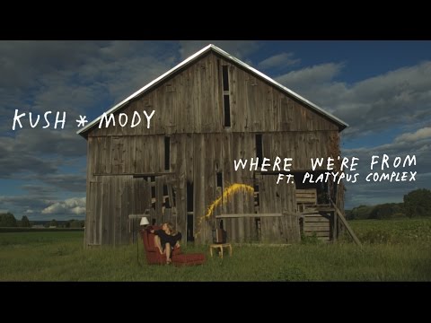 KUSH•MODY - Where We're From (ft. Platypus Complex) [Official Video]