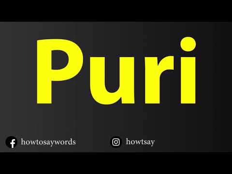 How To Pronounce Puri