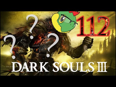 Let's Talk About Food - Dark Souls 3 Blind Run - Pt. 112