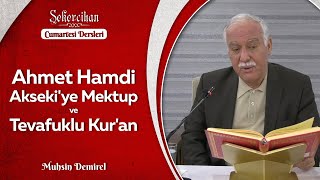 Ahmet Hamdi Akseki'ye Mektup ve Tevafuklu Kur'an/Muhsin Demirel