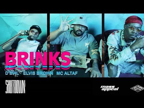 D'EVIL. ELVIS BROWN. MC ALTAF - BRINKS (SHUTDOWN EP) (PROD BY D.O. SPEAKS