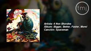 Letra Traducida Spaceman de 4 Non Blondes