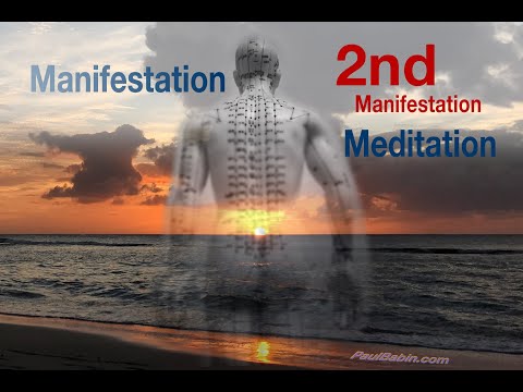 Manifestation Meditation#2 - a Guided Meditation by Paul Babin