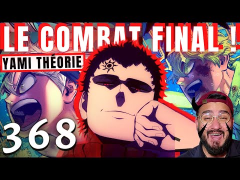 YAMI DESCENDANT D'UN DÉMON ASTA ET YUNO VS LUCIUS! COMBAT FINAL! ☘️ BLACK CLOVER 368 - REVIEW MANGA