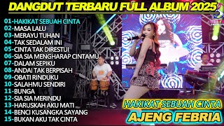 Download lagu HAKIKAT SEBUAH CINTA AJENG FEBRIA DANGDUT KOPLO FULL ALBUM TERBARU 2025 mp3 Download lagu HAKIKAT SEBUAH CINTA AJENG FEBRIA DANGDUT KOPLO FULL ALBUM TERBARU 2025 mp3
