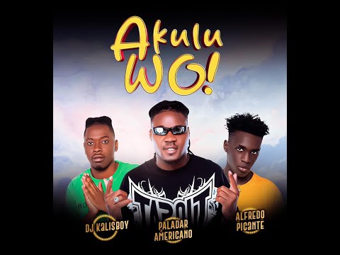 Paladar americano Feat Alfredo Picante e Dj Kalisboy - Akuluwo (Afro House)