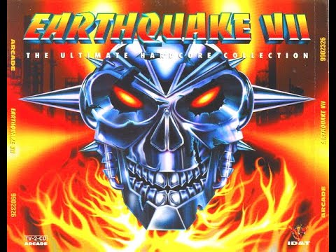 EARTHQUAKE VII [FULL ALBUM 145:41 MIN] "THE ULTIMATE HARDCORE COLLECTION" 1997 CD1+CD2+TRACKLIST