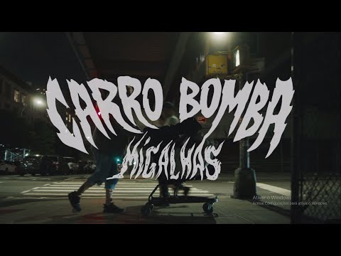 Carro Bomba - Migalhas (Clipe Oficial)