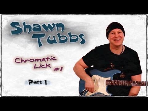 Shawn Tubbs - Chromatic Licks - Part 1 - How to Play - Guitar Lesson - GuitarBreakdown - Rock Jazz