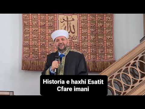 Historia e haxhi Esatit  Sa ngjashmeri me ate te Imam Ahmedit