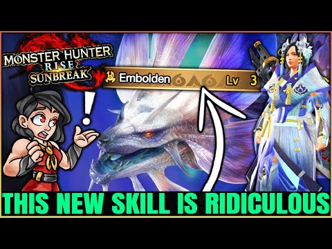The Most POWERFUL New Armor Skill - Embolden Breakdown & Secrets - Monster Hunter Rise Sunbreak!