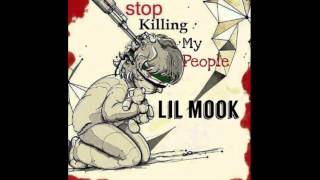 Lil Mook - Stop Killing My People