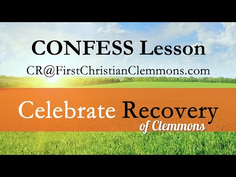 Celebrate Recovery: CONFESS Lesson