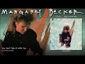 Margaret Becker - You Can't Take It With You