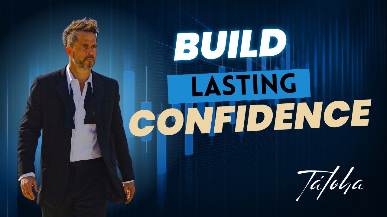 How CONFIDENCE is impacting your SELF WORTH
