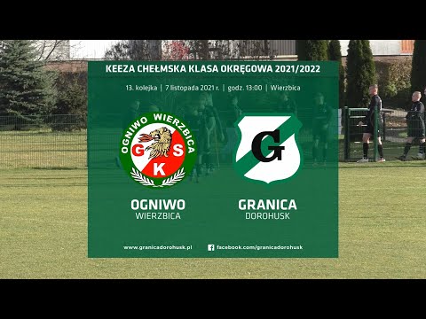 Skrót meczu: Ogniwo Wierzbica - Granica Dorohusk 2:0