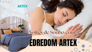 ?NOITES DE SONHO COM EDREDOM ARTEX? Edredom em Malha e Matelassê Artex - EDREDOM ARTEX - ARTEX