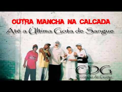 Conexão do Gueto - Outra Mancha na Calçada