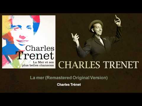 Charles Trenet - La mer