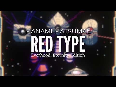 MANAMI MATSUMAE - Red Type | Everhood: Eternity Edition | Battle OST