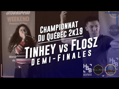 Tinhey v Flosz | Demi-finales | Championnat de Beatbox du Québec 2019