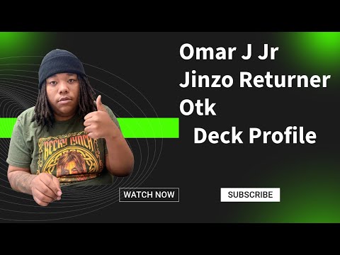 Omar J Jr  Jinzo returner Otk Deck Profile 