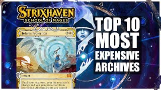 Top 10 Most Expensive Mystical Archives in Strixhaven | Magic: The Gathering