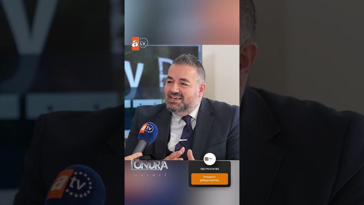 İngiltere’deki yatırımlarınızı yöneten emlak firması… / Londra Aktüel 344. Bölüm