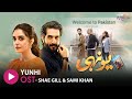 Yunhi Orignal Song Bilal Ashraf Maya Ali Singer Shae Gill Sami Khan HUM MUSIC