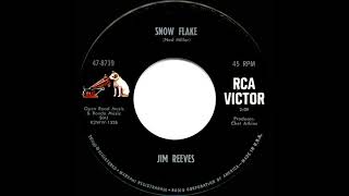 1966 Jim Reeves - Snow Flake (mono 45--#2 C&amp;W hit)