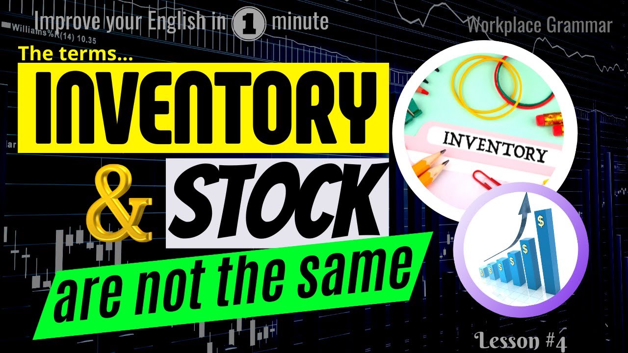 INVENTORY vs STOCK (Learn Workplace ENGLISH in 1 Minute)