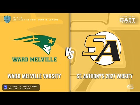 LILJ Winter League - Girls - Varsity Lacrosse | Ward Melville Varsity vs St. Anthony's 2027 Varsity